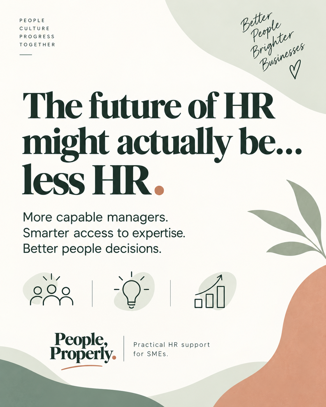 The future of HR might actually be less HR
